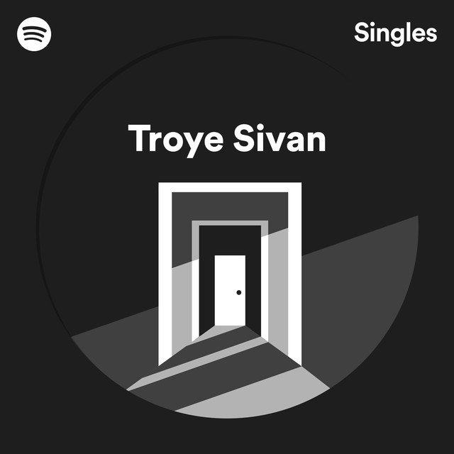 Troye Sivan Spotify Singles Download